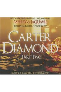 Carter Diamond, Part Two Lib/E