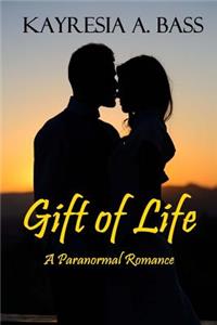 Gift Of Life