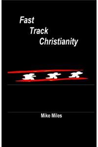 Fast Track Christianity