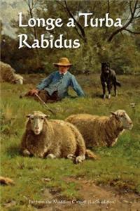 Longe a Turba Rabidus