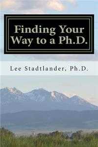 Finding Your Way to a Ph.D.