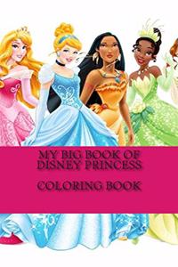 My Big Book of Disney Princess Coloring Book