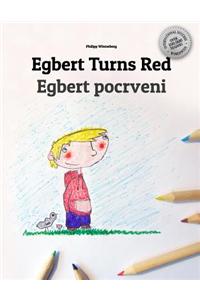 Egbert Turns Red/Egbert pocrveni