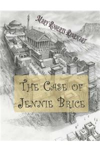 The Case of Jennie Brice