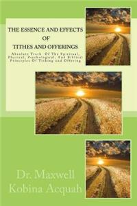 The Essence and Effects of Tithes and Offerings