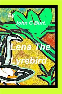 Lena The Lyrebird.