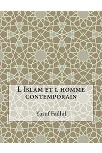 L Islam et l homme contemporain