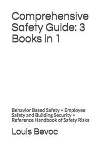Comprehensive Safety Guide