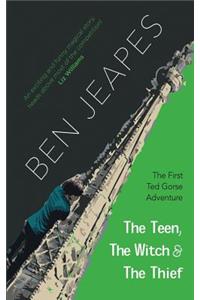 The Teen, the Witch and the Thief