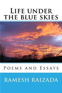 Life under the blue skies