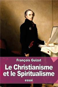 Le Christianisme et le Spiritualisme