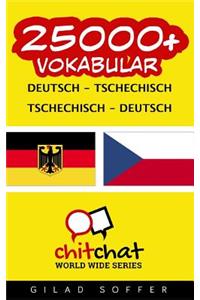 25000+ Deutsch - Tschechisch Tschechisch - Deutsch Vokabular