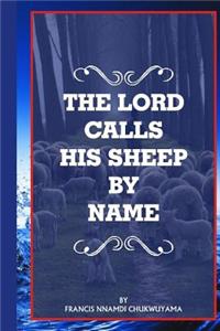 Lord calls his sheep by Name