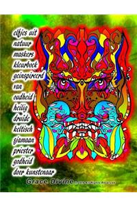 elfjes uit natuur maskers kleurboek geinspireerd van oudheid heilig druïde keltisch sjamaan priester godheid door kunstenaar Grace Divine