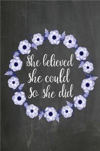 Chalkboard Journal - She Believed She Could So She Did (Blue-White)