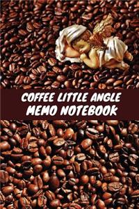 Coffee Little Angle Memo Notebook