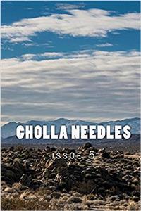 Cholla Needles: 5