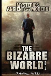 Bizarre World