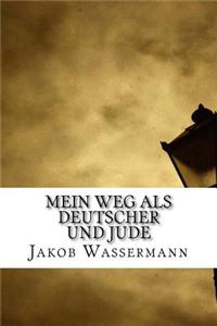 Mein Weg als Deutscher und Jude
