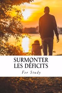 Surmonter les Déficits