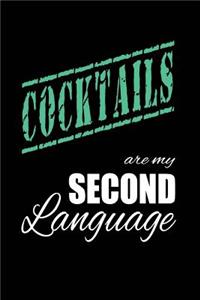 Cocktails Are My 2nd Language