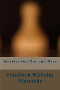 Jenseits von Gut und Böse