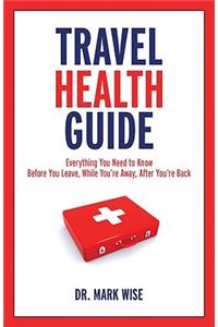 Travel Health Guide