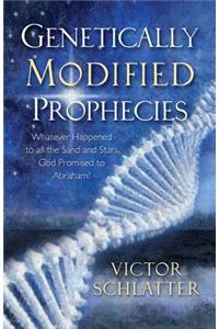 Genetically Modified Prophecies: Whatever Happened to All the Sand and Stars God Promised to Abraham