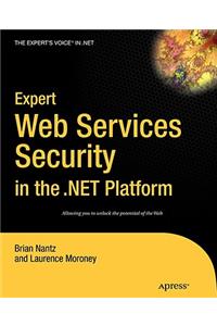 Expert Web Services Security in the .Net Platform