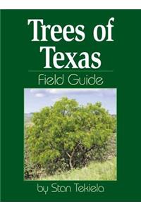 Trees of Texas Field Guide