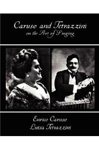 Caruso and Tetrazzini on the Art of Singing