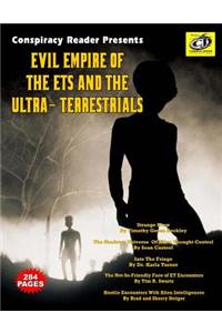 Evil Empire Of The ETs And The Ultra-Terrestrials