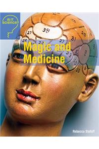 Magic and Medicine