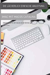 lächerlich einfache Anleitung zum iMac mit MacOS Catalina