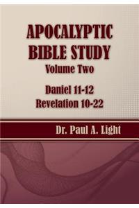 Apocalyptic Bible Study, Volume Two