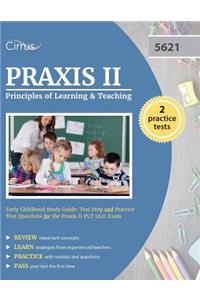 Praxis II Principles of Learning and Teaching Early Childhood Study Guide