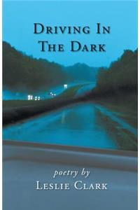 Driving In The Dark
