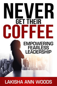 Never Get Their Coffee