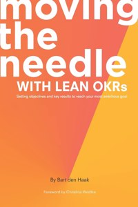 Moving the Needle With Lean OKRs