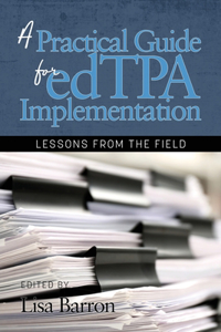 Practical Guide for edTPA Implementation: Lessons From the Field