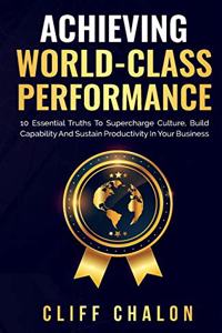 Achieving World-Class Performance