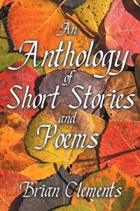 Anthology of Short Stories and Poems