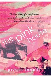 The Pink House