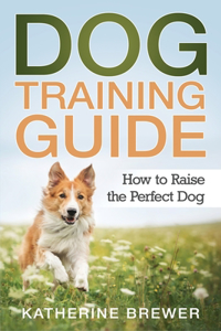 Dog Training Guide