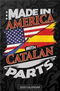 Made In America With Catalan Parts