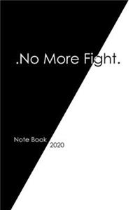 No More Fight