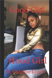 Good Girl Hood Girl