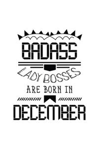 Badass Lady Bosses Are Born In December
