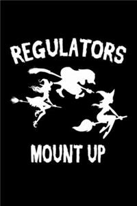 Regulators Mount Up Funny Halloween Witch