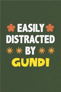 Easily Distracted By Gundi